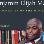 Biographer of the Rev. Benjamin Mays ’20 to speak at Bates Biographer of the Rev. Benjamin Mays ’20 to speak at Bates