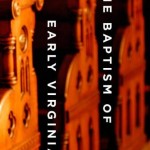 Historian Joe Hall favors Goetz ’00 and ‘The Baptism of Early Viriginia’ in Elite 8 matchup Historian Joe Hall favors Goetz ’00 and ‘The Baptism of Early Viriginia’ in Elite 8 matchup