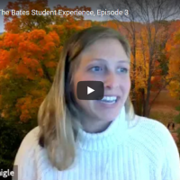 Bobcat Chat: The Bates Student Experience, Episode 3