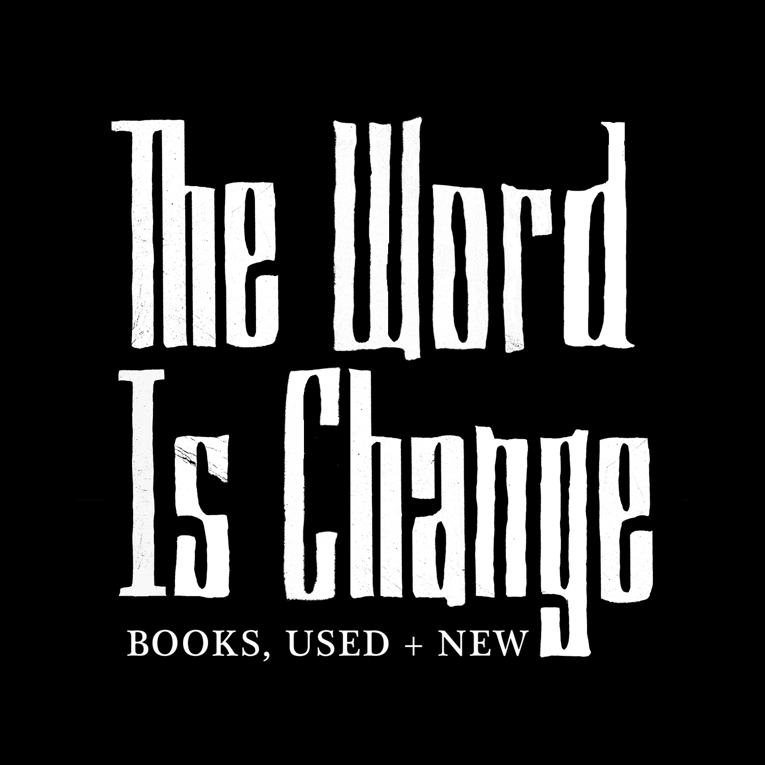 The Word Is Change - Bookstore
