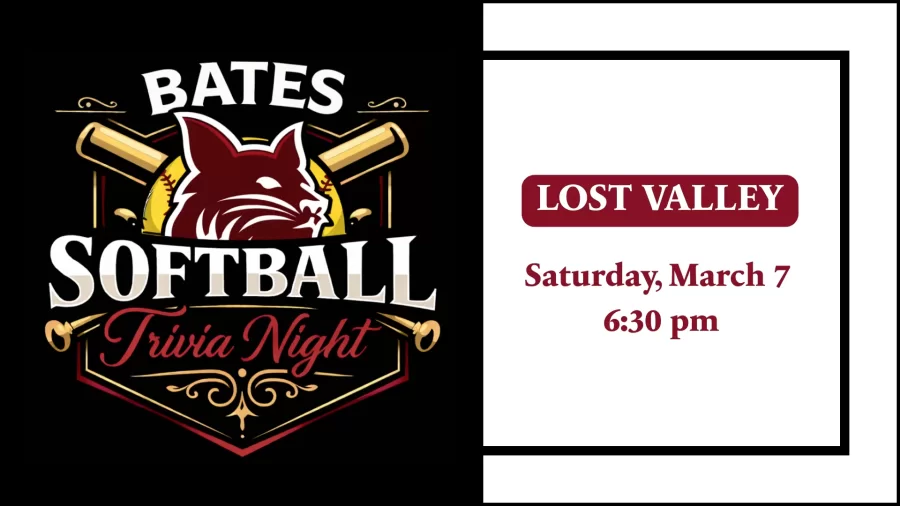 Please mark your calendars for the Bates Softball Trivia Night at Lost Valley on March&hellip;