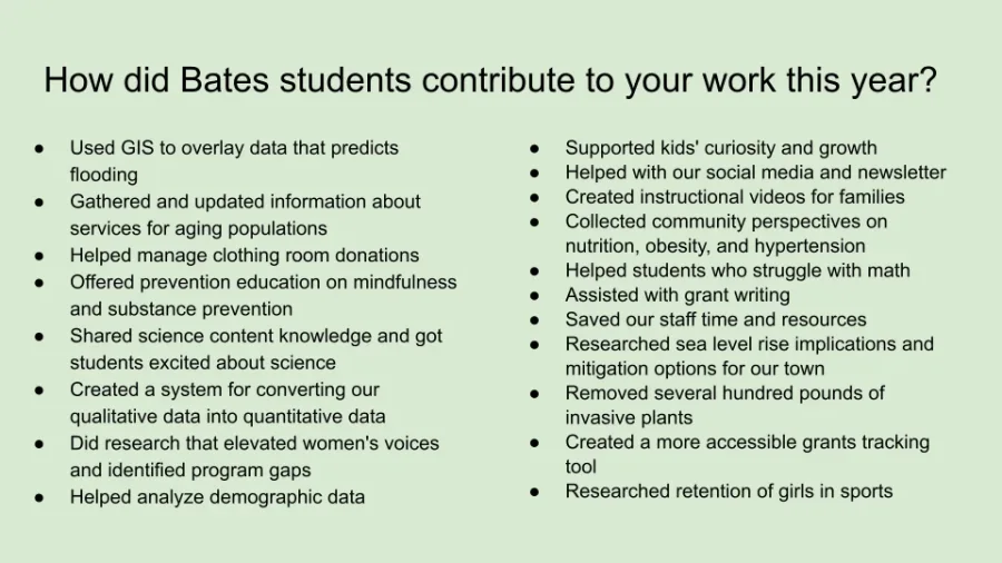 An example of community partner survey results which shows a partial list of the ways Bates students supported the work of local organizations.
