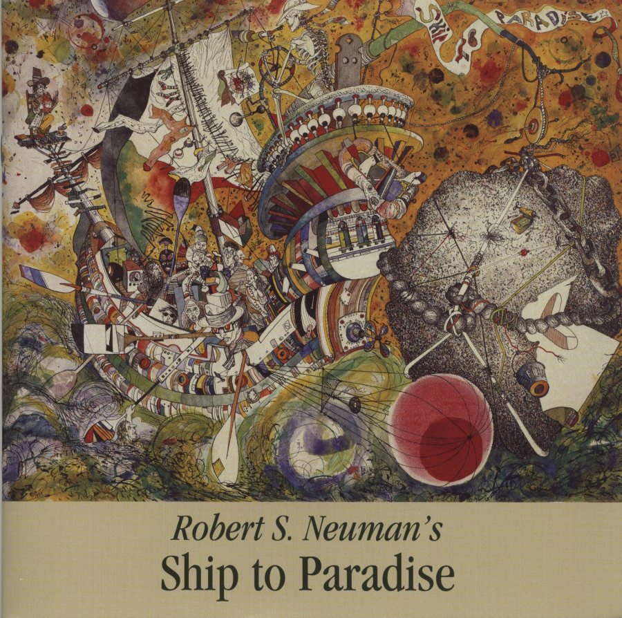 Robert S. Neuman's Ship to Paradise