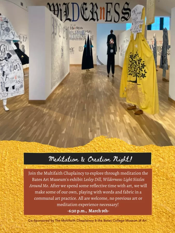 Join the Multifaith Chaplaincy to explore through meditation the Bates Art Museum's exhibit Lesley Dill,&hellip;