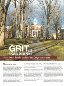 The profile of President Spencer in the April 2013 issue of Maine magazine carries the headline "Grit and Shared Enterprise."