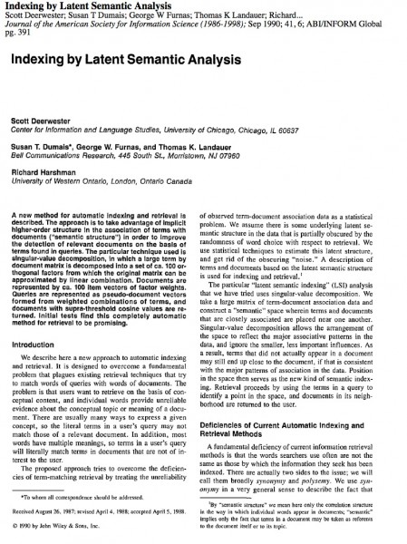 Susan Dumais was a co-author of the seminal 1990 paper "Indexing by Latent Semantic Analysis" that described a revolutionary way to index and retrieve information.