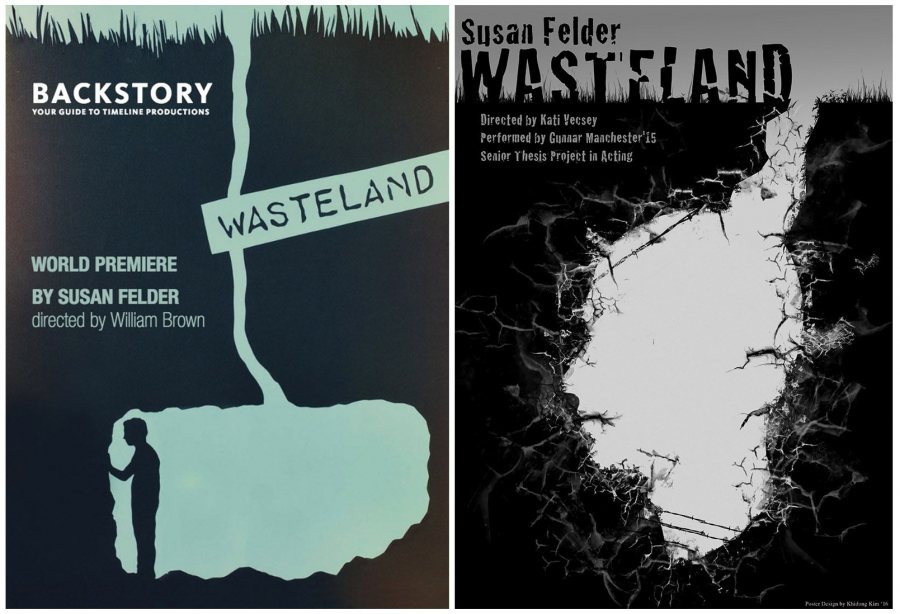 Here are two versions of a theater poster for Susan Felder's play Wasteland. At left is one done by a Chicago-based theater company. At right is Khi Kim's version for the Bates production in fall 2014.