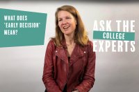 Ask the College Experts: Early decision vs. early action