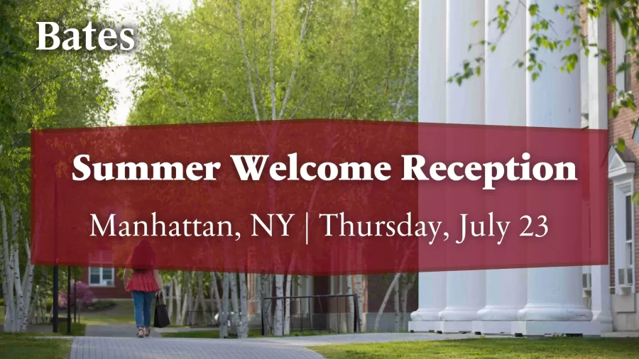 We invite&nbsp;incoming Bates families and their students&nbsp;from the New York City area to join us&hellip;