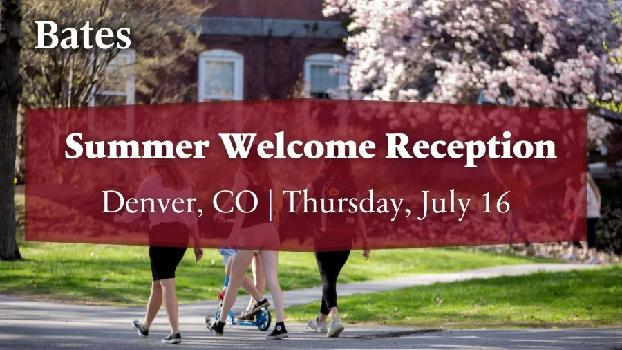 We invite&nbsp;incoming and current Bates families and their students&nbsp;from the Denver area to join us&hellip;
