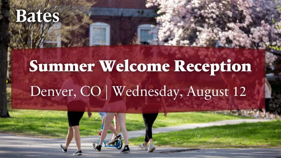 We invite&nbsp;incoming and current Bates families and their students&nbsp;from the Denver area to join us&hellip;