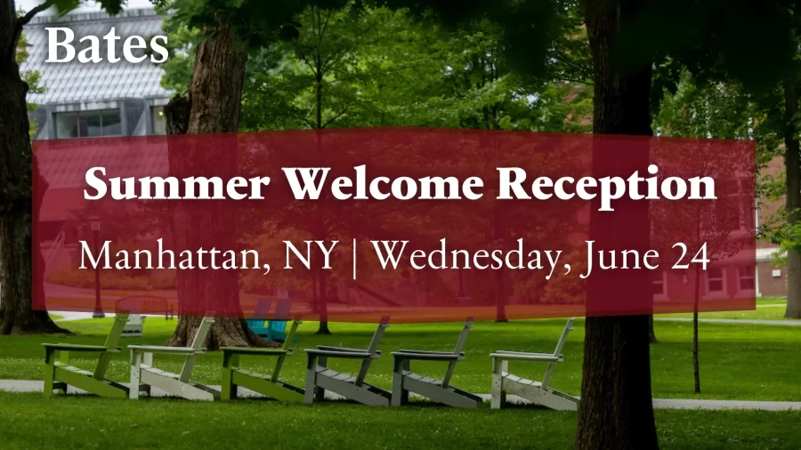 We invite&nbsp;incoming Bates families and their students&nbsp;from the New York City area to join us&hellip;