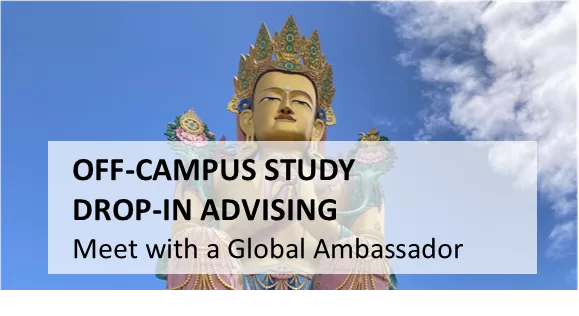 Meet with a student Global Ambassadors to talk about opportunities for off-campus study abroad and&hellip;