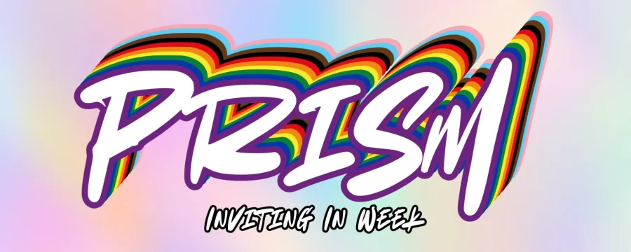 Prism, inviting in week