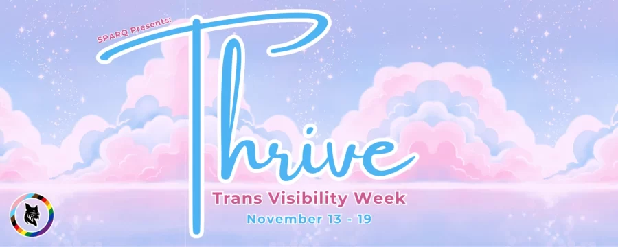 Thrive, trans, visibility